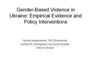 Gender-Based Violence in Ukraine: Empirical Evidence and Policy Interventions
