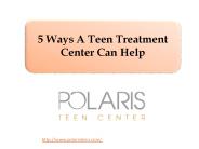 5 Ways A Teen Treatment Center Can Help
