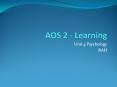AOS 2 - Learning PowerPoint PPT Presentation