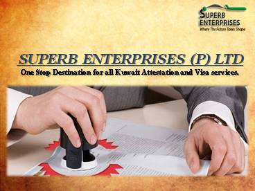 Kuwait Embassy Degree Certificate Attestation Services