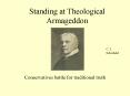 Standing at Theological Armageddon PowerPoint PPT Presentation