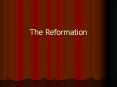 The Reformation PowerPoint PPT Presentation