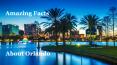 Amazing Facts About Orlando | Villa in Orlando FL PowerPoint PPT Presentation