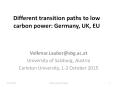 Different transition paths to low carbon power: Germany, UK, EU PowerPoint PPT Presentation