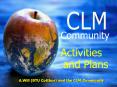 Community  Activities          and Plans       A.Will (BTU Cottbus) and the CLM-Community PowerPoint PPT Presentation