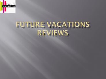 Future vacations 