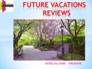 Future vacations jayanagar bangalore "future vacations "reviews"