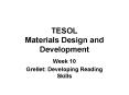 TESOL Materials Design and Development PowerPoint PPT Presentation