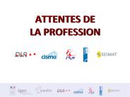 ATTENTES DE LA PROFESSION