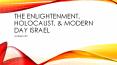 The enlightenment, holocaust, PowerPoint PPT Presentation