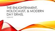 The enlightenment, holocaust,