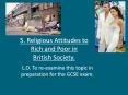 5. Religious Attitudes to Rich and Poor in British Society. PowerPoint PPT Presentation
