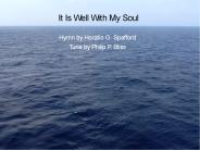 It Is Well With My Soul
