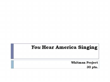 You Hear America Singing
