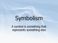 Symbolism PowerPoint PPT Presentation