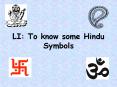 LI:%20To%20know%20some%20Hindu%20Symbols PowerPoint PPT Presentation