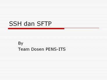 SSH dan SFTP