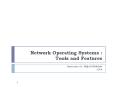 Network Operating Systems : Tools and Features PowerPoint PPT Presentation