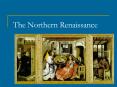 The Northern Renaissance PowerPoint PPT Presentation