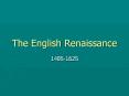 The English Renaissance PowerPoint PPT Presentation
