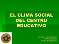 EL CLIMA SOCIAL DEL CENTRO EDUCATIVO PowerPoint PPT Presentation
