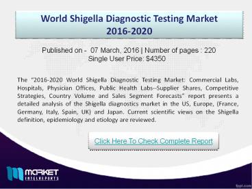 2016-2020 World Shigella Diagnostic Testing Market, Industry Key Trends ...