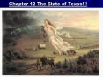 Chapter 12 The State of Texas!!! PowerPoint PPT Presentation