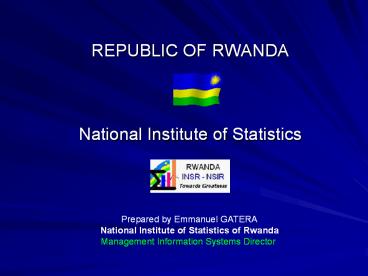 REPUBLIC OF RWANDA  National Institute of Statistics