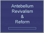 Antebellum%20Reform%20Movements