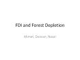 FDI and Forest Depletion PowerPoint PPT Presentation