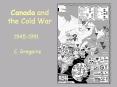 Canada%20and%20the%20Cold%20War PowerPoint PPT Presentation