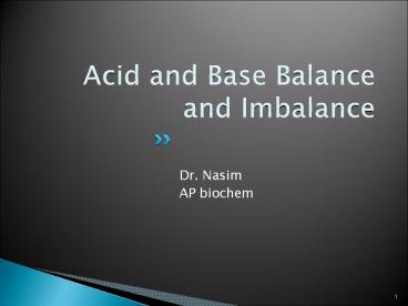 Acid%20and%20Base%20Balance%20and%20Imbalance