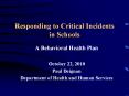 Responding to Critical Incidents in Schools PowerPoint PPT Presentation