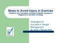 Steps to Avoid Injury in Exercise Going for the 3 Increases: Increase in Health, Increase in Happiness PowerPoint PPT Presentation