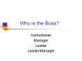 Who is the Boss? PowerPoint PPT Presentation