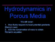 Hydrodynamics in Porous Media