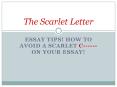 Essay tips! How to avoid a scarlet C------ on your essay! PowerPoint PPT Presentation