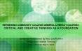 RETHINKING COMMUNITY COLLEGE GENERAL LITERACY COURSES: CRITICAL AND CREATIVE THINKING AS A FOUNDATION PowerPoint PPT Presentation