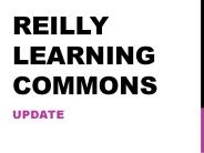 Reilly Learning Commons