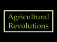 Agricultural Revolutions PowerPoint PPT Presentation