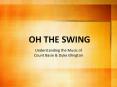 OH THE SWING PowerPoint PPT Presentation