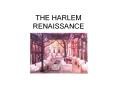 THE HARLEM RENAISSANCE PowerPoint PPT Presentation