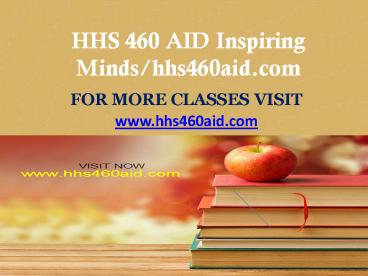 HHS 460 AID Inspiring Minds/hhs460aid.com