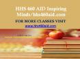 HHS 460 AID Inspiring Minds/hhs460aid.com PowerPoint PPT Presentation
