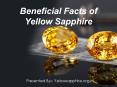 Beneficial Facts of Yellow Sapphire PowerPoint PPT Presentation