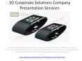 3D Corporate Solutions Company Presentation Services PowerPoint PPT Presentation