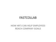 HOW HR’S CAN HELP EMPLOYEES REACH COMPANY GOALS