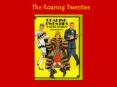The Roaring Twenties PowerPoint PPT Presentation