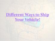Different Ways to Ship Your Vehicle