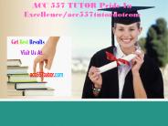 ACC 557 TUTOR Pride In Excellence/acc557tutordotcom
